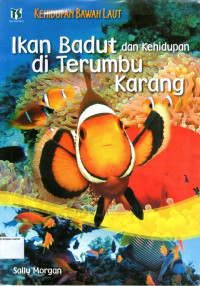 Kehidupan Bawah Laut: Ikan Badut dan Kehidupan di Terumbu Karang