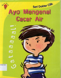 Seri Dokter Cilik #3: Ayo Mengenal Cacar Air