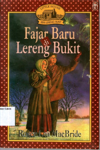 Little House - Seri Lereng Bukit #6: Fajar Baru di Lereng Bukit