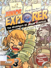 Junior Explorer: The Adventure of Social Scientist untuk Kelas 5 Semester 1: Journey 3