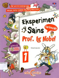 Eksperimen Sains terkocak Prof. Ig Nobel #1