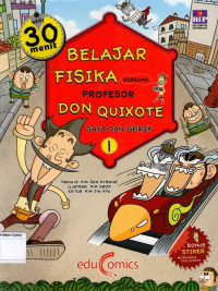 30 Menit Belajar Fisika Bersama Profesor Don Quixote #1: Gaya dan Gerak