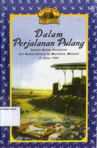 Dalam Perjalanan Pulang (On the Way Home), Little House - Seri Laura #10