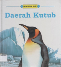 Daerah Kutub: Mengenal Ilmu