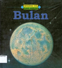 Mengenal Ilmu #1, Ruang Angkasa: Bulan