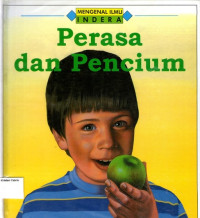 Mengenal Ilmu #27, Indera: Perasa dan Pencium