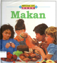 Image of Mengenal Ilmu #37, Tubuh: Makan