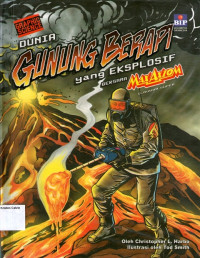 Graphic Science #6: Dunia Gunung Berapi yang Eksplosif, Bersama Max Axiom si Ilmuwan Super