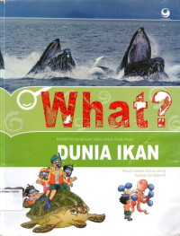 Komik Pengetahuan Sains untuk Anak-anak #5: What? Dunia Ikan