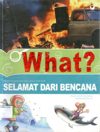 Komik Pengetahuan Sains untuk Anak-anak #24: What? Selamat dari Bencana