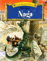 Naga: Kisah-kisah di Hutan #6