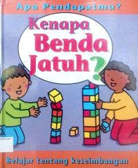 Apa Pendapatmu?: Kenapa Benda Jatuh?, Belajar tentang keseimbangan