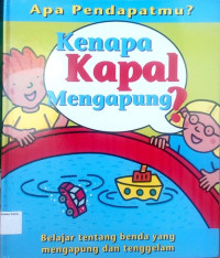 Apa Pendapatmu?: Kenapa Kapal Mengapung?, Belajar tentang benda yang mengapung dan tenggelam