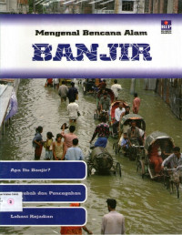 Mengenal Bencana Alam #2: Banjir