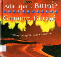 Ada Apa di Bumi? Bencana Alam #2: Gunung Berapi