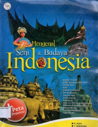 Mengenal Seni dan Budaya Indonesia