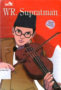 Komik Tokoh Nasional: W.R. Supratman