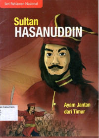 Seri Pahlawan Nasional: Sultan Hasanuddin