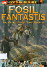 Komik Pionir: Fosil Fantastis