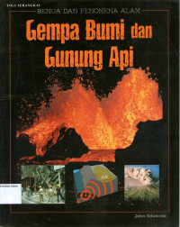 Benua dan Fenomena Alam #1: Gempa Bumi dan Gunung Api