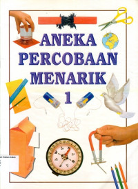 Aneka Percobaan Menarik Jilid 1