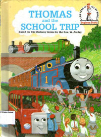 Thomas and the School Trip: I Can Read It All By Myself: Beginner Book