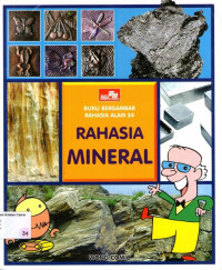 Buku Bergambar Rahasia Alam #34: Rahasia Mineral