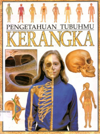 Pengetahuan Tubuhmu #1: Kerangka