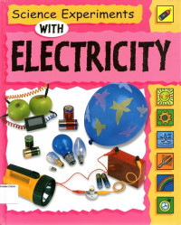 Science Experiments with Electricity