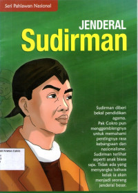 Seri Pahlawan Nasional: Jenderal Sudirman