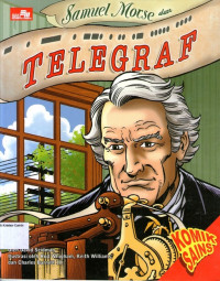 Komik Sains, Penciptaan dan Penemuan #5: Samuel Morse dan Telegraf