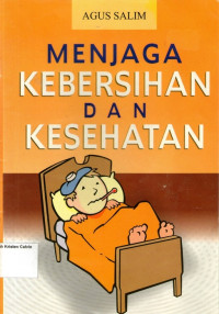 Menjaga Kebersihan dan Kesehatan