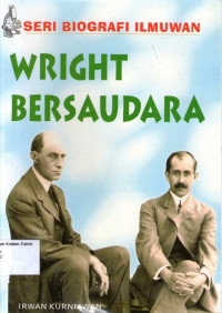 Seri Biografi Ilmuwan: Wright Bersaudara