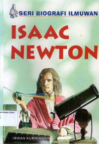 Seri Biografi Ilmuwan: Isaac Newton