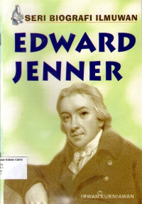 Seri Biografi Ilmuwan: Edward Jenner