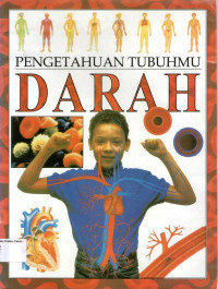 Pengetahuan Tubuhmu #6: Darah