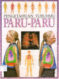 Pengetahuan Tubuhmu #2: Paru-paru