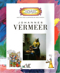 Getting to Know the World's Greatest Artists #42: Johannes Vermeer