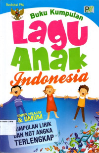 Buku Kumpulan Lagu Anak Indonesia