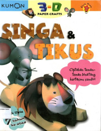 3-D Paper Crafts #2: Singa dan Tikus, Untuk Usia 7 Tahun ke Atas