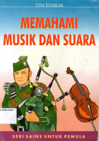 Seri Sains untuk Pemula: Memahami Musik dan Suara