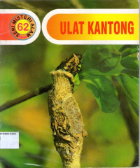 Misteri Alam #62: Ulat Kantong