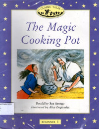 Magic Cooking Pot, The: Classic Tales Beginner 1