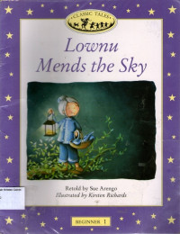 Lownu Mends the Sky: Classic Tales Beginner 1