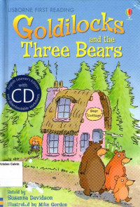 Goldilocks and the Tree Bears: Usborne First Reading - Level Four