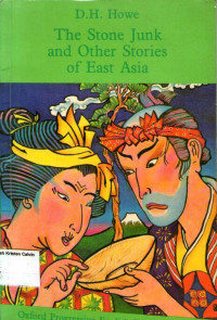 Stone Junk, The and Other Stories of East Asia: Oxford Progressive English Readers Grade 1