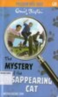 Seri Pasukan Mau Tahu by Enid Blyton #2: Misteri Kucing Siam (The Mystery of the Disappearing Cat)