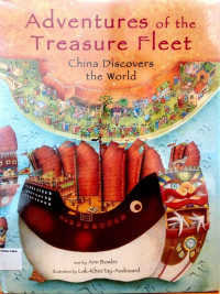 Adventures of the Treasure Fleet: China Discovers the World