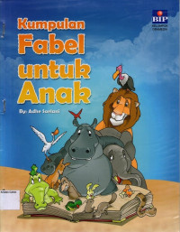 Kumpulan Fabel untuk Anak