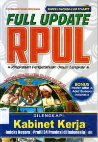 Full Update: RPUL (Ringkasan Pengetahuan Umum Lengkap): Bonus Poster Atlas & Adat Budaya Indonesia